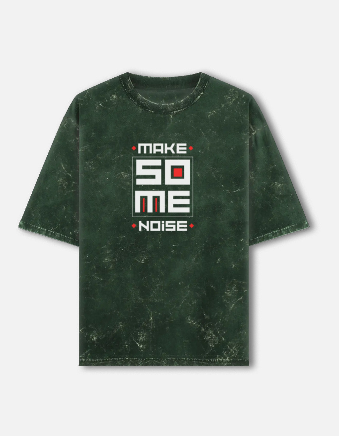 Make Some Noise | Unisex Acid Washed Oversized Tee